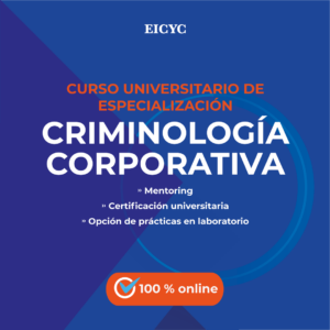 Curso univarsitario de especializacion Criminologia-corporativa EICYC