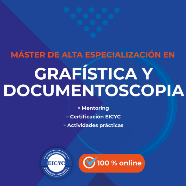 Máster-de-Alta-Especialización-en-Grafística-y-Documentoscopia-EICYC