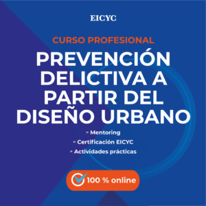 Curso profesional prevencion-delictiva-a-partir-del-diseño-urbano EICYC