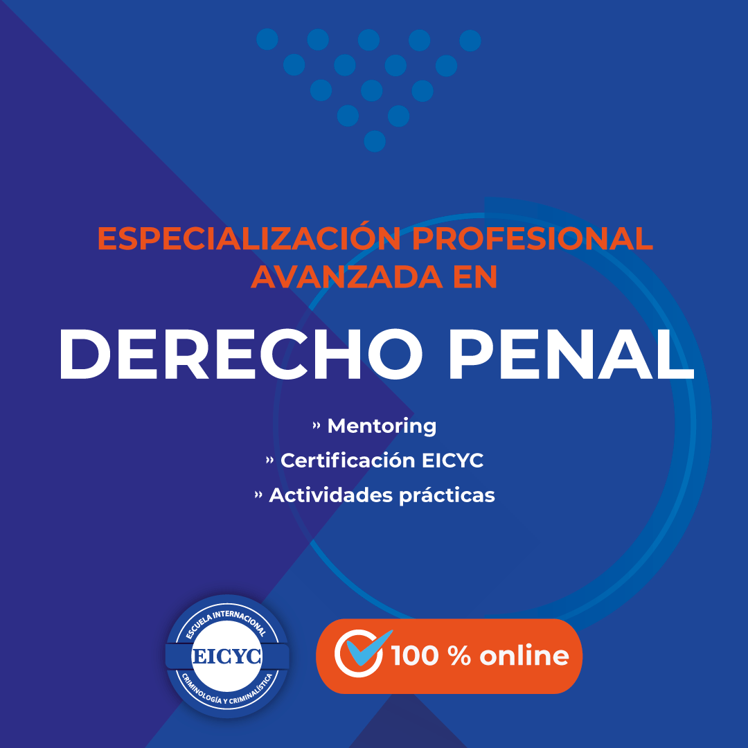 Especialización-Profesional-Avanzada-en-Derecho-penal-EICYC