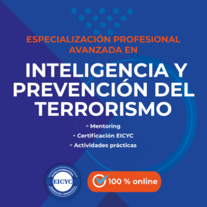 Especialización-Profesional-Avanzada-en-Inteligencia-y-Prevención-del-Terrorismo-EICYC