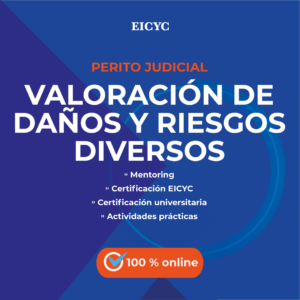 Perito-judicial-en-Valoracion-de-daños-y-riesgos-diversos-EICYC