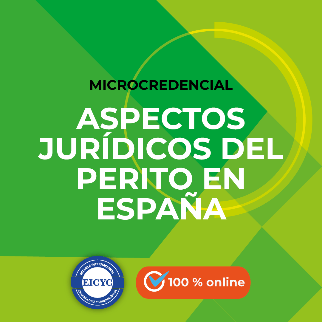 Aspectos-jurídicos-del-perito-en-España-microcredencial-EICYC