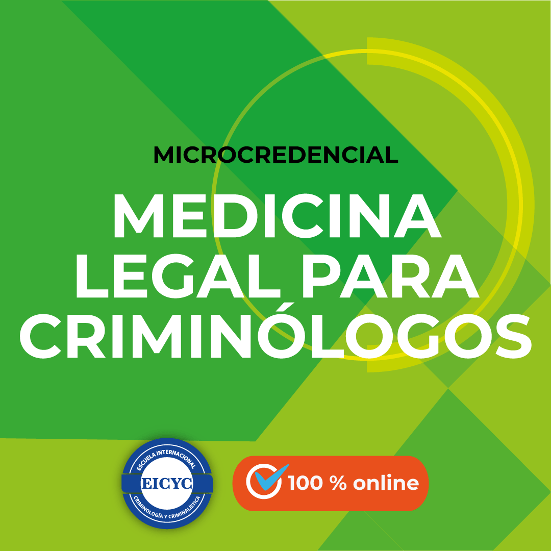Medicina-legal-para-criminólogos-EICYC-MICROCREDENCIAL