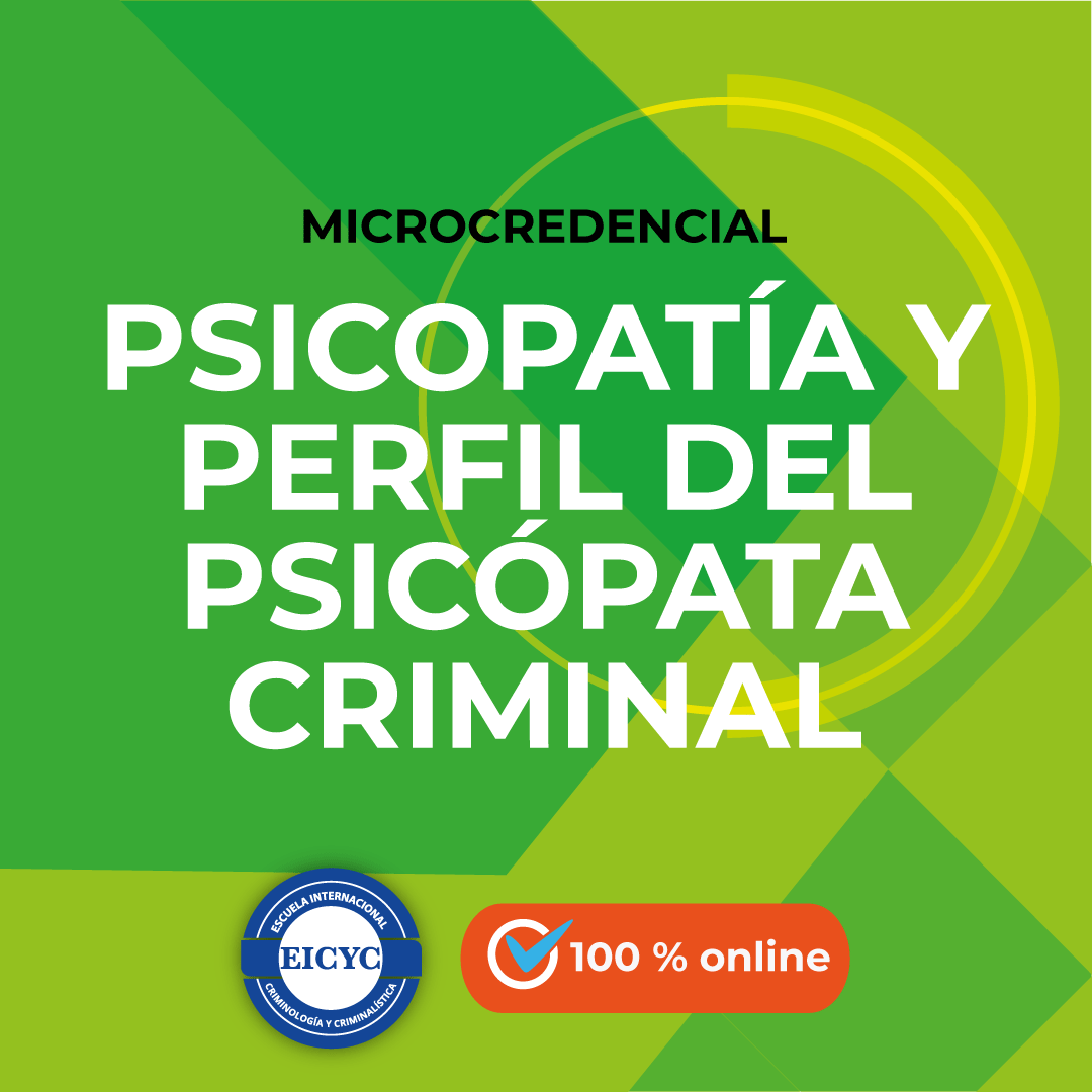 Psicopatía-y-perfil-del-psicópata-criminal-EICYC-MICROCREDENCIAL