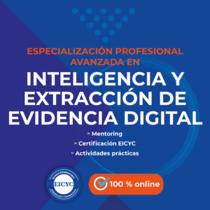 Especialización-Profesional-Avanzada-en-inteligencia y extraccion de evidencia digital