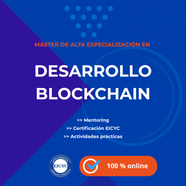 Máster de Alta Especialización en Desarrollo Blockchain